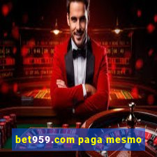 bet959.com paga mesmo